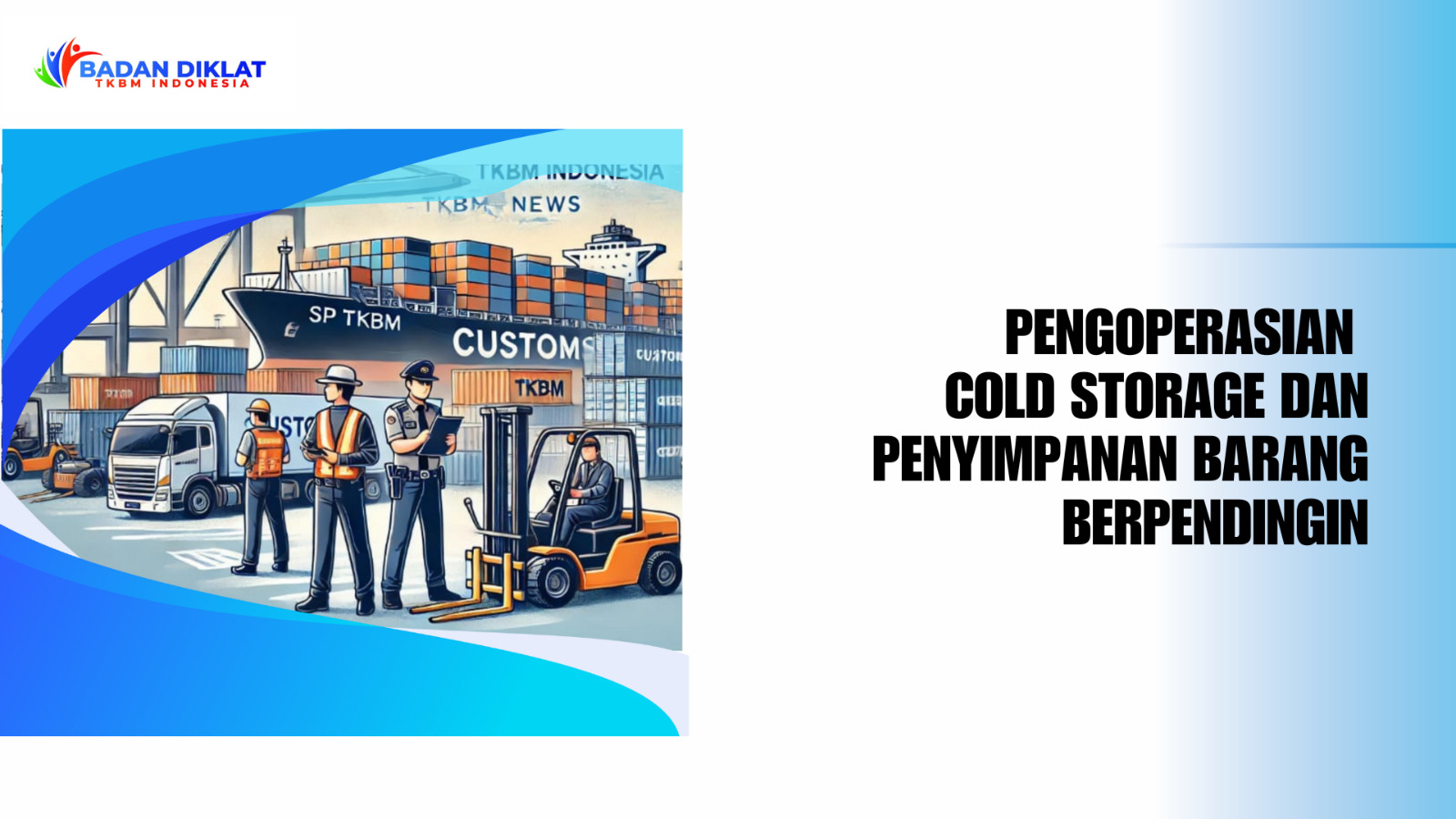 Pengoperasian Cold Storage dan Penyimpanan Barang Berpendingin